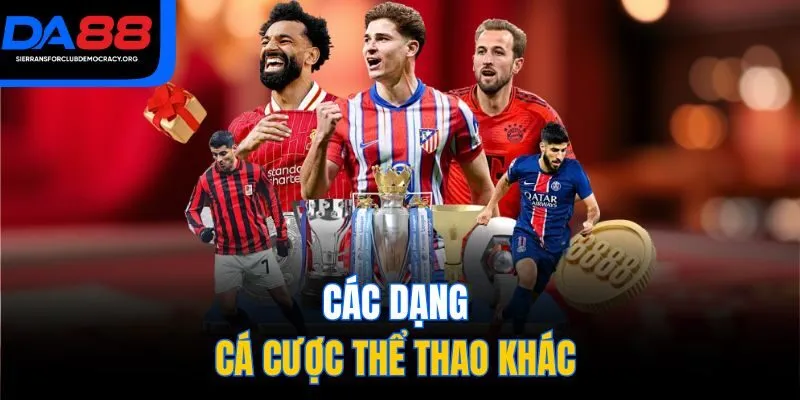 Các dạng cá cược thể thao khác