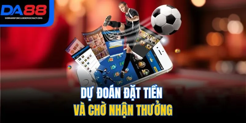 Lý do giúp cho cá cược bóng đá DA88 vươn lên top 1