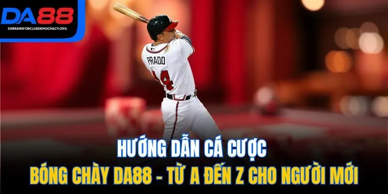 Hướng Dẫn Cá Cược Bóng Chày DA88 - Từ A Đến Z Cho Người Mới