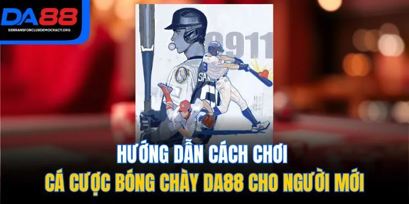 Hướng dẫn cách chơi cá cược bóng chày DA88 cho người mới