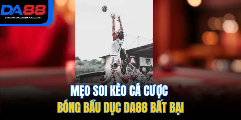 Mẹo soi kèo cá cược bóng bầu dục DA88 bất bại