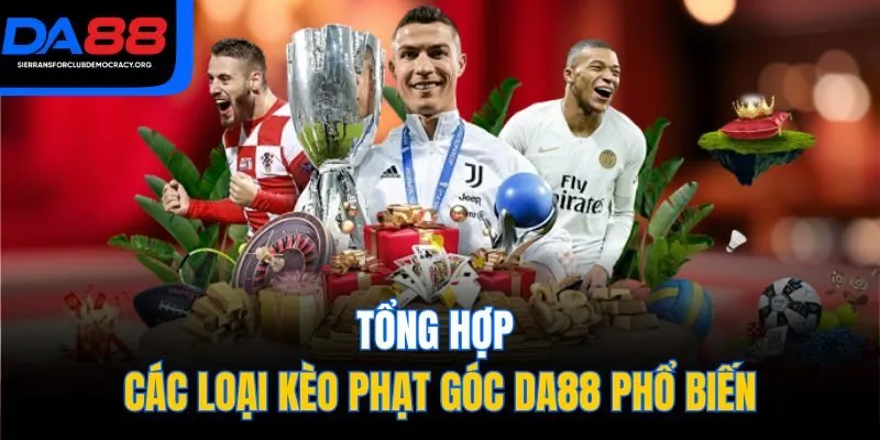 Tổng hợp các loại kèo phạt góc DA88 phổ biến