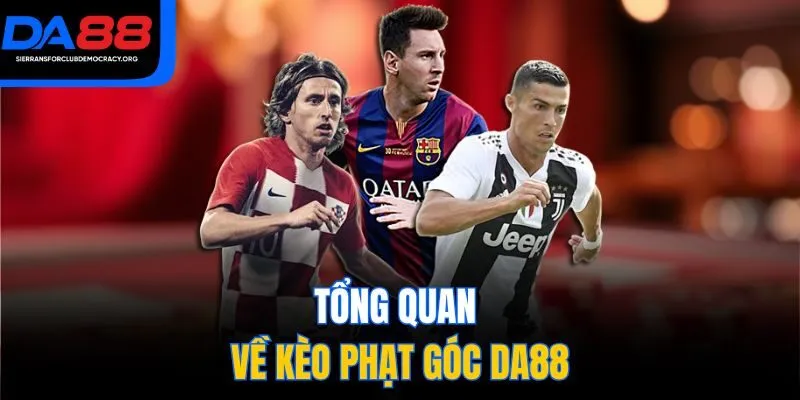 Tổng quan về kèo phạt góc DA88